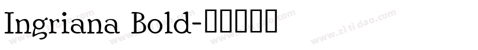 Ingriana Bold字体转换
